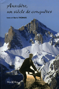 ANSABÈRE, un siècle de conquêtes Ivan et Boris Thomas