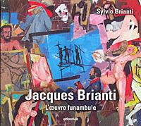 JACQUES BRIANTI L’ŒUVRE FUNAMBULE