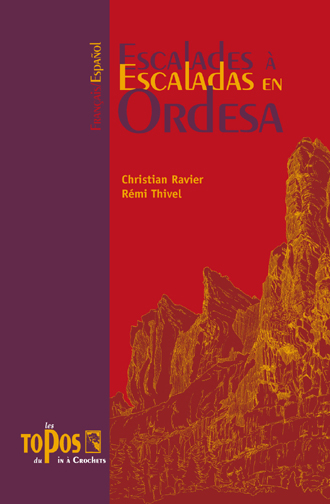ESCALADES À ORDESAChristian RavierRémi Thivel
