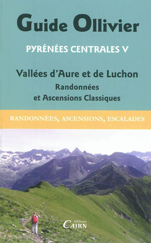 GUIDE OLLIVIER PYRÉNÉES CENTRALES TOMES V ET VI
