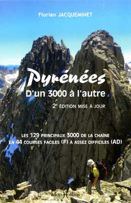 PYRÉNÉES D&rsquo;UN 3000 À L&rsquo;AUTRE Florian Jacqueminet