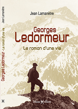 GEORGES LEDORMEURLe roman d&rsquo;une vieJean Lamanètre