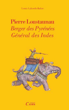 PIERRE LOUSTAUNAUBerger des PyrénéesGénéral des Indes Louis Laborde-Balen