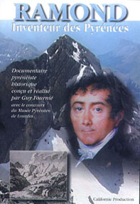 RAMOND INVENTEUR DES PYRENEESEn complément : l&rsquo;aventure du GUHM