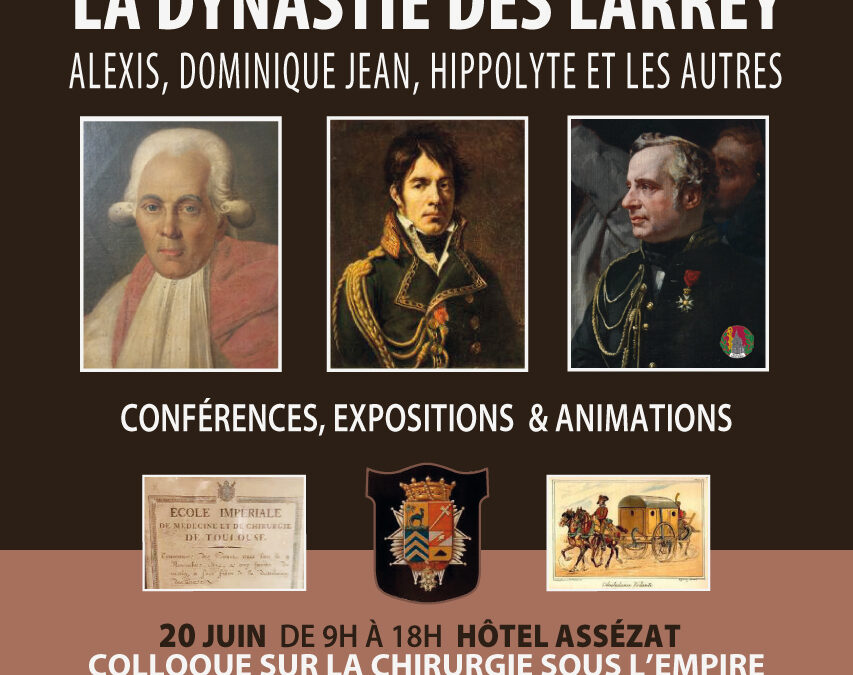 TOULOUSE: UN COLLOQUE SUR LA DYNASTIE DES LARREY