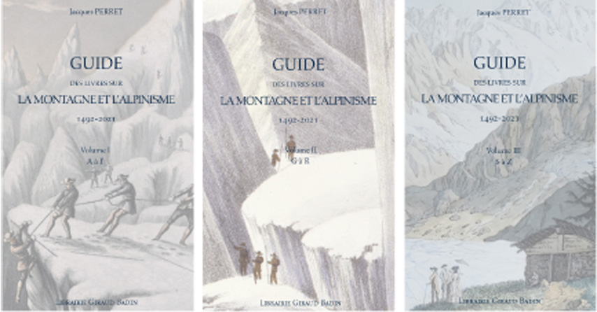 GUIDE DES LIVRES SUR LA MONTAGNE ET L&rsquo;ALPINISME 1492-2021