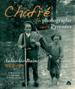 CHAFRÉ un photographe aux Pyrénées