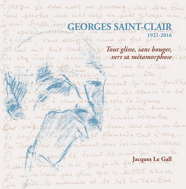 POUR LE CENTENAIRE DE GEORGES SAINT CLAIR