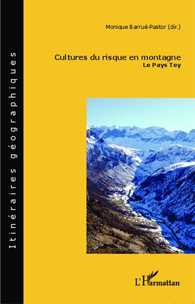 CULTURES DU RISQUE EN MONTAGNE – Le Pays Toy