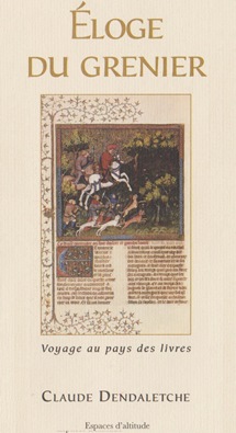 ÉLOGE DU GRENIER Voyage au pays des livres