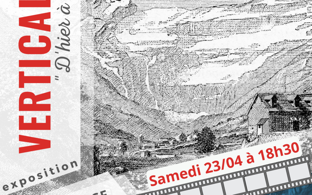EXPOSITION: VERTICALITE A GEDRE (H.P.)