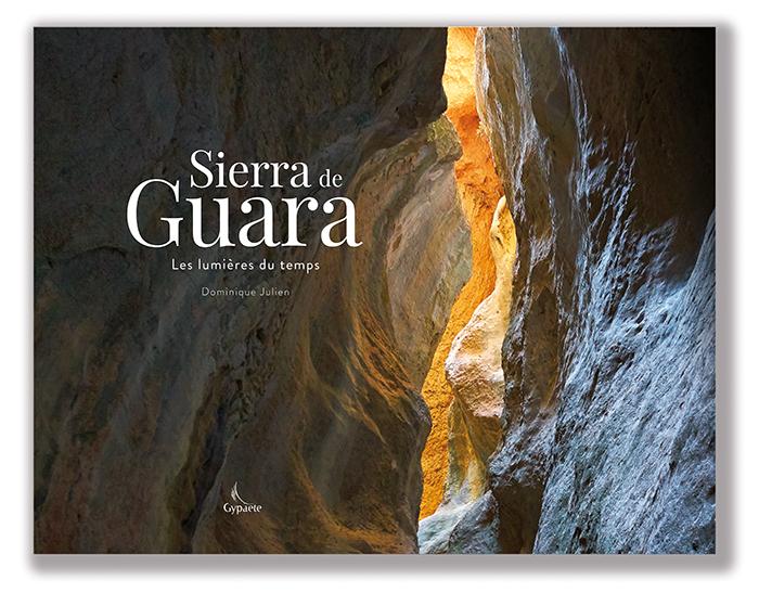 SIERRA DE GUARA Les lumières du temps