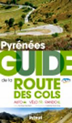 GUIDE DE LA ROUTE DES COLSTexte Santiago MendietaPhotographies Adélaïde Maisonabe