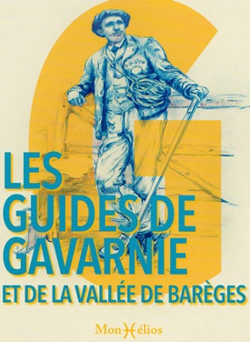 LES GUIDES DE GAVARNIE ET DE LA VALLÉE DE BARÈGES
