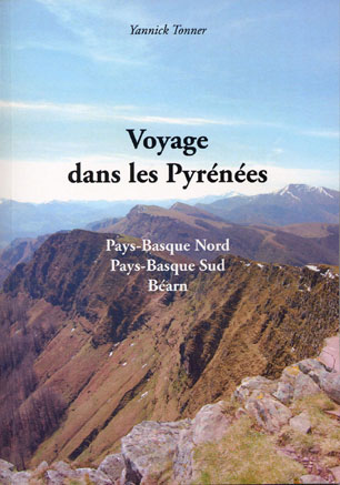 VOYAGE DANS LES PYRÉNÉESYannick Tonner