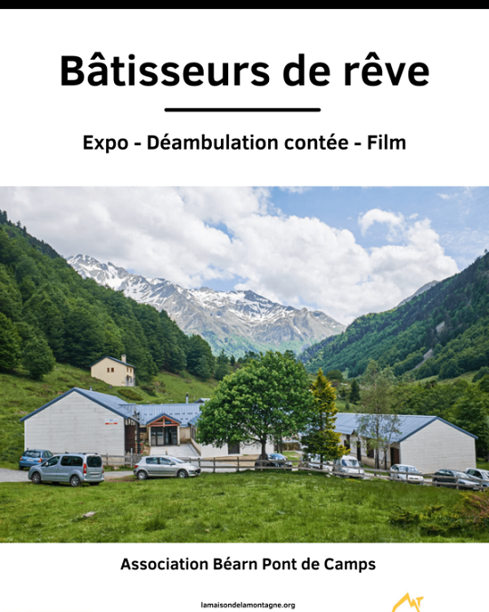 EXPOSITION : Bâtisseurs de rêve à Pau