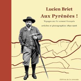AUX PYRÉNÉES ! par Lucien Briet