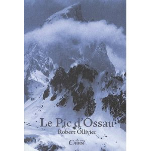 LE PIC D’OSSAU Robert Ollivier