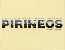 « PANORAMA FOTOGRAFICO DE LA VERTIENTE IBERICA DE LOS PIRINEOS »PANORAMA PHOTOGRAPHIQUE DU VERSANT IBÉRIQUE DES PYRÉNÉES