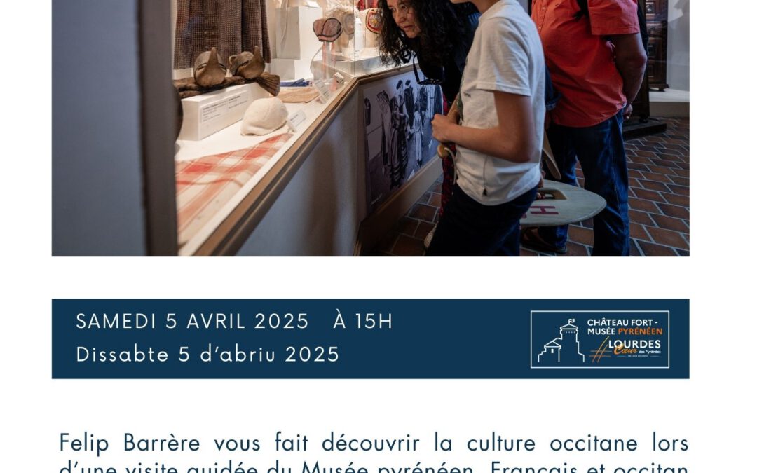 VISITE BILINGUE AU MUSEE PYRENEEN